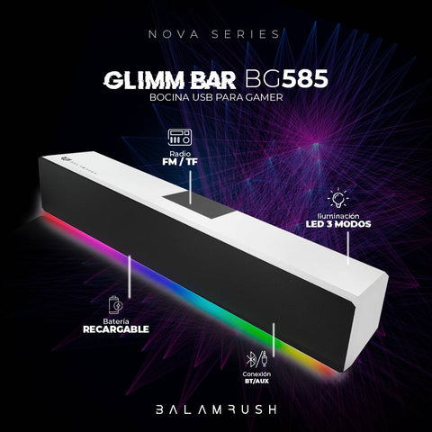 Barra de sonido Gamer Glimm Bar BG585 Balam Rush Conexión Bluetooth/Auxiliar, Radio FM/TF, Batería Recargable 1200 mah, iluminación LED 3 modos, 10w RMS. Sonido estéreo, Color Blanco Barra de sonido Gamer Glimm Bar BG585 Balam Rush Conexión Bluetooth/Auxiliar, Radio FM/TF, Batería Recargable 1200 mah, iluminación LED 3 modos, 10w RMS. Sonido estéreo, Color Blanco