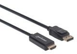 Cable Manhattan Displayport-Hdmi Macho-Macho 4ka60hz 1.0 Metros Negro 153195