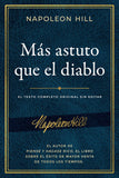Más astuto que el diablo El Texto Completo Original Sin Editar; El Autor de Piense Y Hágase Rico, El Libro Sobre El Éxito de Mayor Venta - ENVIO GRATIS