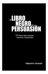 El Libro Negro De La Persuasión - ENVIO GRATIS