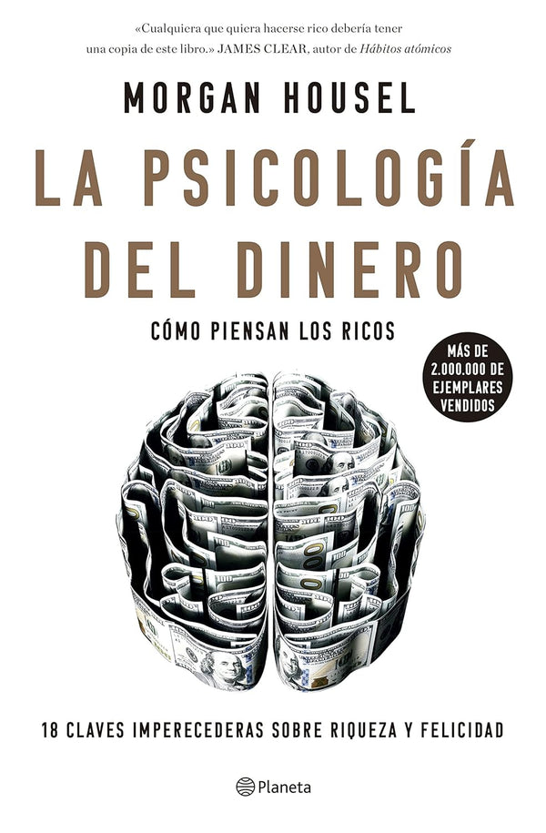 La psicología del dinero: Cómo piensan los ricos: 18 claves imperecederas sobre riqueza y felicidad - ENVIO GRATIS