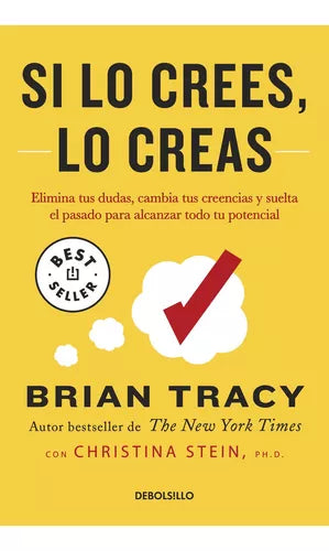 Si Lo Crees Lo Creas De Brian Tracy Tapa Blanda Edición 1era En Español - ENVÍO GRATIS